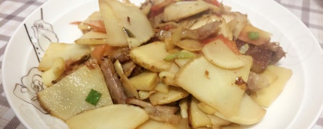 茨菰冬笋肉片 茨菰冬笋肉片的做法简单介绍