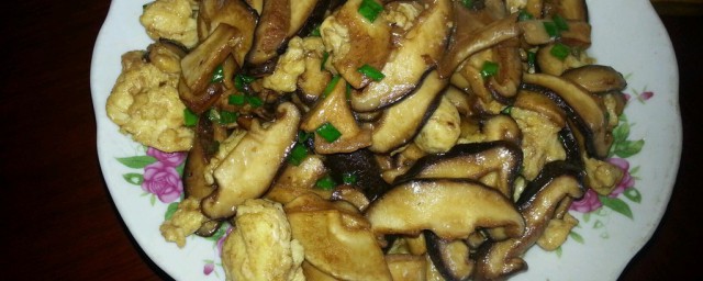 香菇炒鸡蛋的做法 香菇炒鸡蛋怎么做