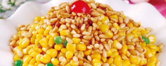 松仁玉米的正宗做法 松仁玉米的正宗制作方法