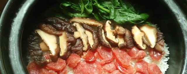 香菇腊肠煲仔饭的做法 香菇腊肠煲仔饭做法次序
