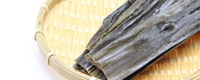 干海带怎样清洗 干海带怎样洗才干净