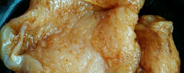 鸡排的腌制方法 鸡排如何腌制