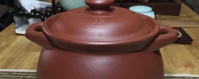 紫砂锅如何洗 准确清洗紫砂锅的妙招