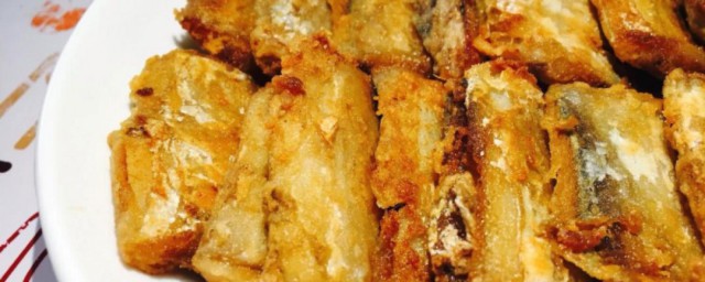 浙江炸带鱼怎样做好吃 怎样制作炸带鱼