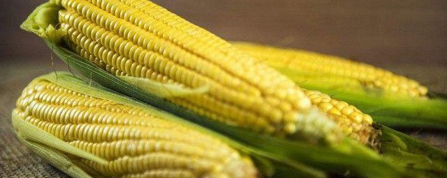 嫩玉米怎样保存技巧 嫩玉米保存技巧简单简介
