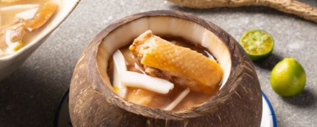 椰子鸡的准确办法 椰子鸡的正确做法