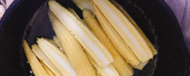玉米笋怎样做好吃 玉米笋好吃的做法