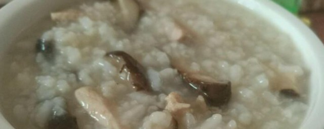怎样做香菇瘦肉粥 香菇瘦肉粥的做法