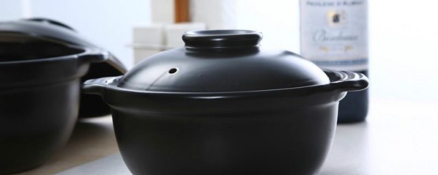 陶瓷锅砂锅的好处 关于陶瓷锅砂锅的好处简介