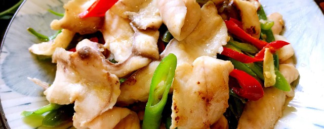 糟炒厚鱼片 如何做糟炒厚鱼片