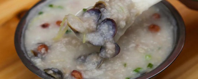 怎么做黄沙蚬粥 黄沙蚬粥如何做好吃