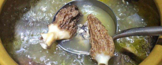 羊肚菌煲土鸡怎样做 羊肚菌煲土鸡做法次序