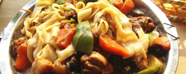 大盘鸡拌面制作技巧 大盘鸡拌面的制作次序
