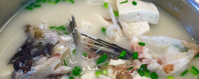 豆腐咸鱼头汤如何做 豆腐咸鱼头汤的烹饪要领