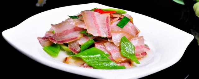 炒腌肉怎样做 怎样做炒腌肉