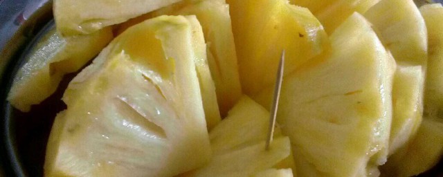 泡好的菠萝如何保鲜 如何保鲜菠萝
