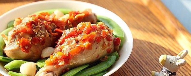 剁椒蒸鸡腿怎样做 剁椒蒸鸡腿的做法