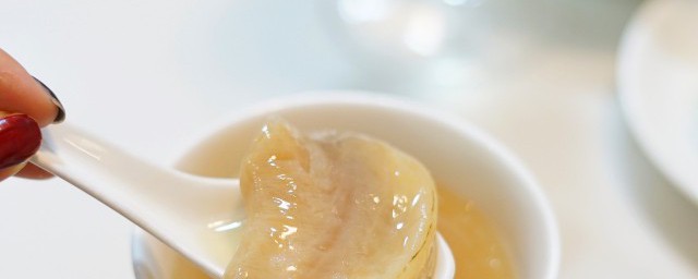 炖鱼胶的做法次序 炖鱼胶的做法是什么