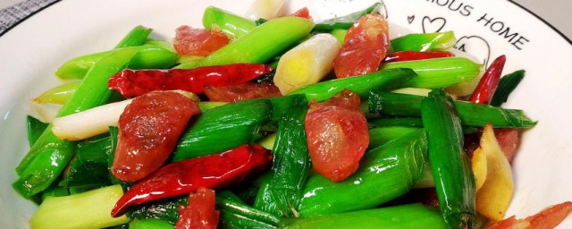 腊肠蒜苗怎么炒好吃 炒蒜苗腊肠的流程