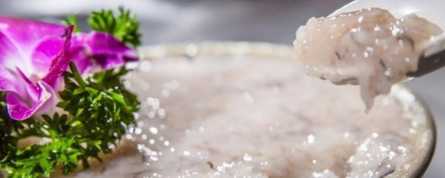 虾滑怎样做的劲道 制作虾滑的技巧简介
