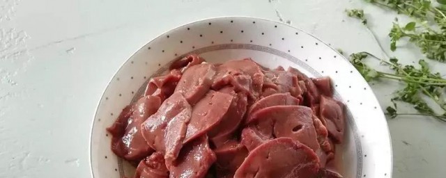 猪肝清洗办法 猪肝如何清洗