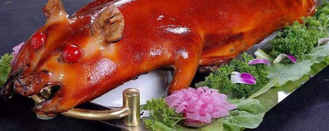 小乳猪烹饪技巧 小乳猪怎样烹饪