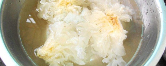 快速泡银耳要领 快速泡银耳的土方式介绍